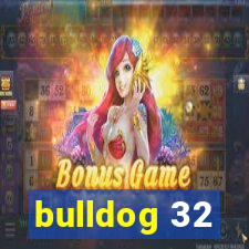 bulldog 32